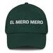 El Mero Mero Mexican Spanish Pride Gift Regalo Dad Hat Mexicada Spruce