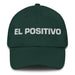 El Positivo The Positive One Mexican Spanish Pride Gift Regalo Dad Hat Mexicada Spruce