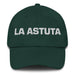 La Astuta The Clever One Mexican Spanish Pride Gift Regalo Dad Hat Mexicada Spruce