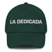 La Dedicada The Dedicated One Mexican Spanish Pride Gift Regalo Dad Hat Mexicada Spruce