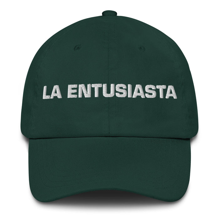 La Entusiasta The Enthusiastic One Mexican Spanish Pride Gift Regalo Dad Hat Mexicada Spruce