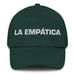 La Empática The Empathetic One Mexican Spanish Pride Gift Regalo Dad Hat Mexicada Spruce