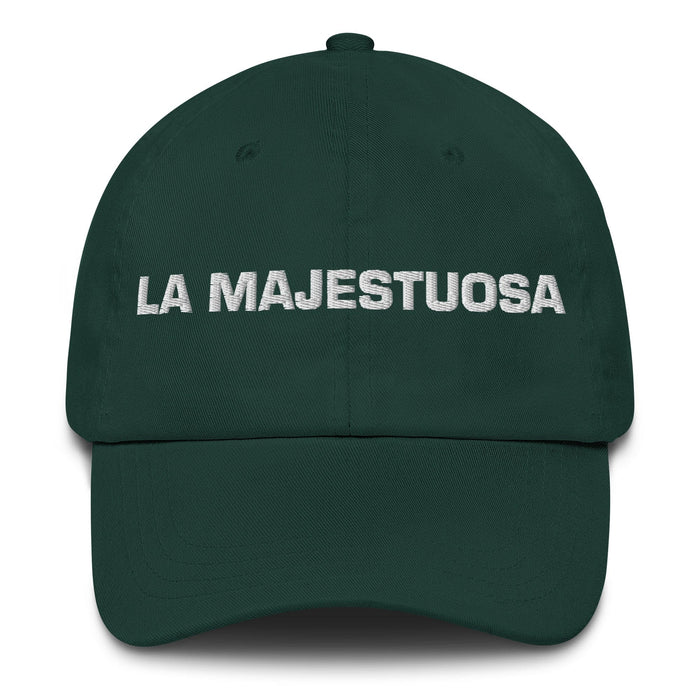 La Majestuosa The Majestic One Mexican Spanish Pride Gift Regalo Dad Hat Mexicada Spruce