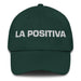 La Positiva The Positive One Mexican Spanish Pride Gift Regalo Dad Hat Mexicada Spruce