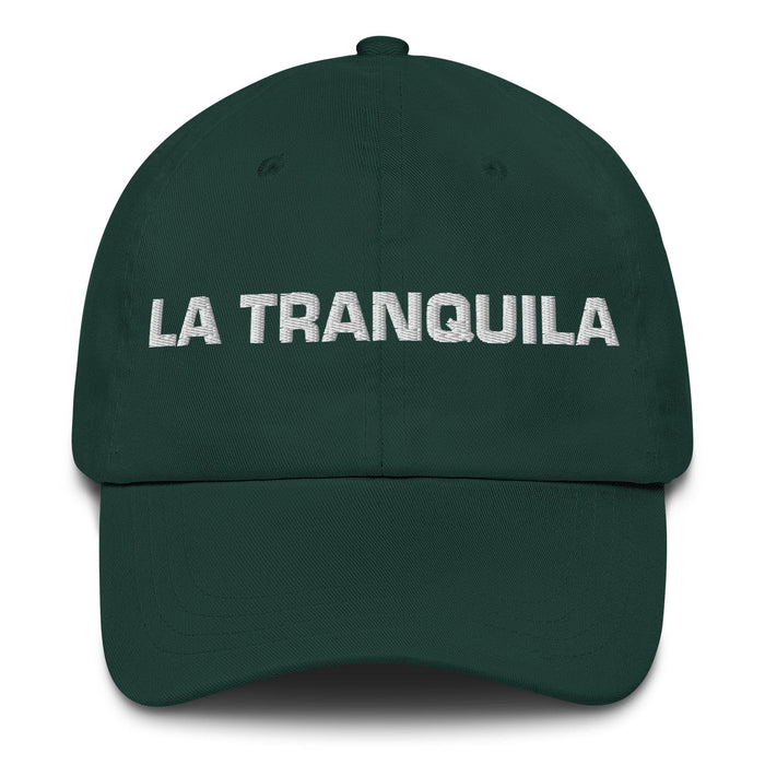 La Tranquila The Calm One Mexican Spanish Pride Gift Regalo Dad Hat Mexicada Spruce