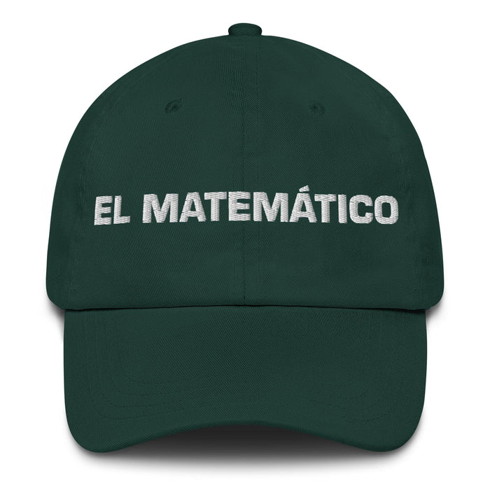 El Matemático The Mathematician Mexican Spanish Pride Gift Regalo Dad Hat Mexicada Spruce