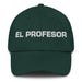 El Profesor The Professor Mexican Spanish Pride Gift Regalo Dad Hat Mexicada Spruce