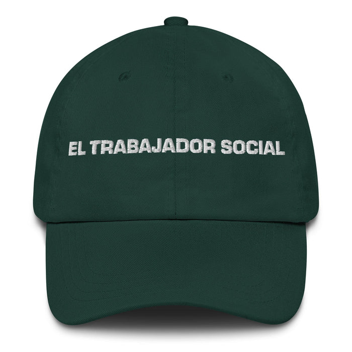 El Trabajador Social The Social Worker Mexican Spanish Pride Gift Regalo Dad Hat Mexicada Spruce