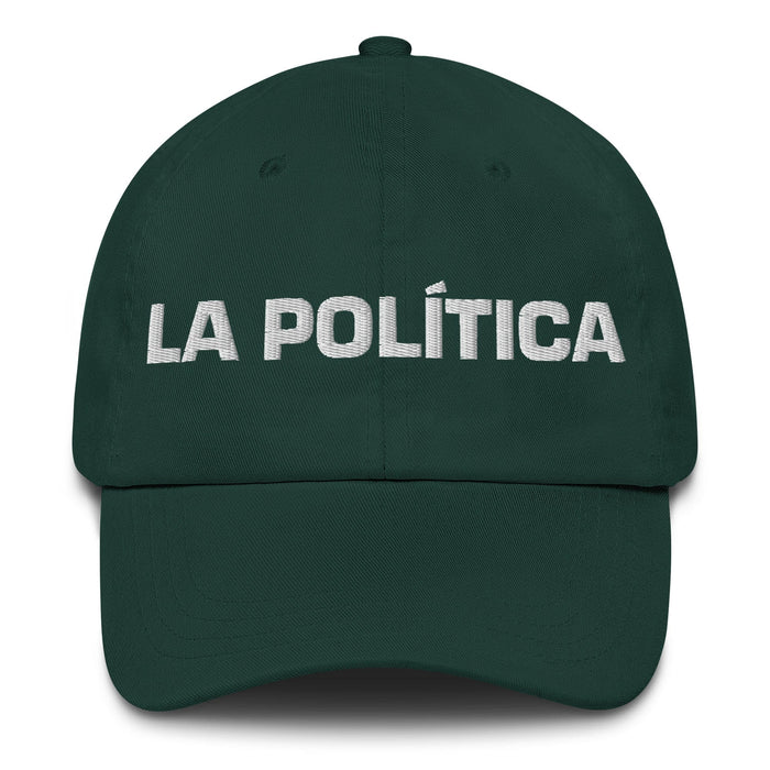 La Política The Politician Mexican Spanish Pride Gift Regalo Dad Hat Mexicada Spruce