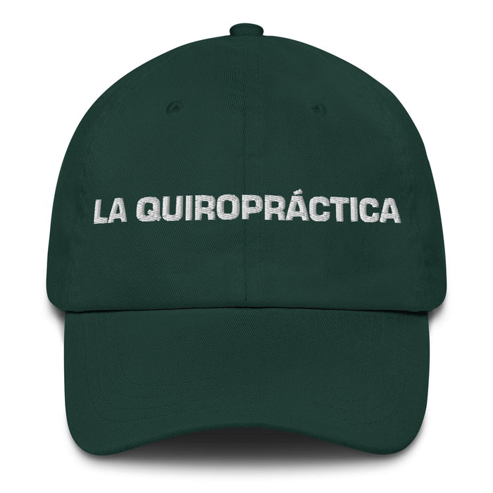 La Quiropráctica The Chiropractor Mexican Spanish Pride Gift Regalo Dad Hat Mexicada Spruce