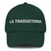 La Traductora The Translator Mexican Spanish Pride Gift Regalo Dad Hat Mexicada Spruce