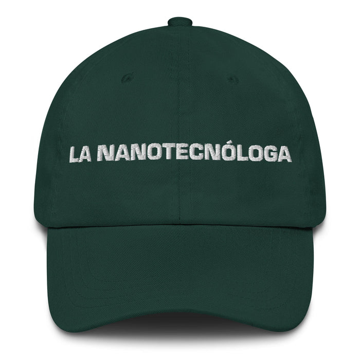 La Nanotecnóloga The Nanotechnologist Mexican Spanish Pride Gift Regalo Dad Hat Mexicada Spruce