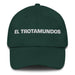 El Trotamundos The Globetrotter Mexican Spanish Pride Gift Regalo Dad Hat Mexicada Spruce