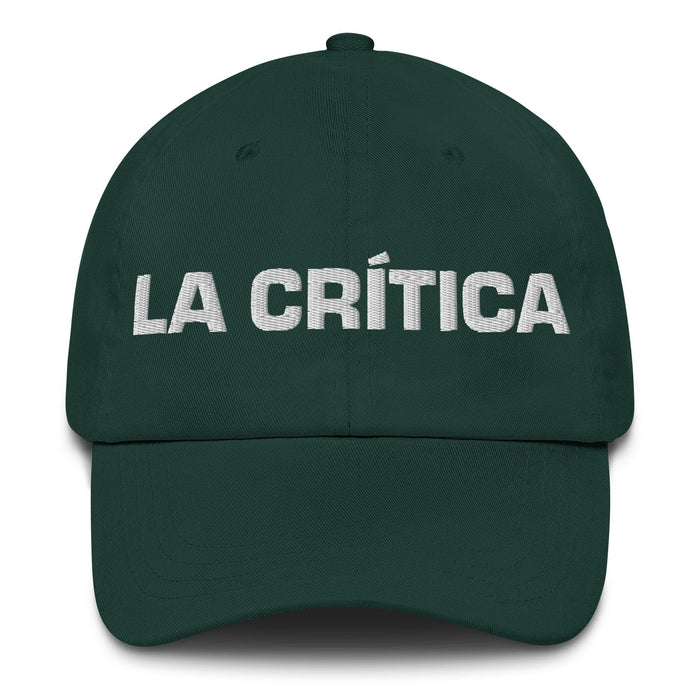 La Crítica The Critic Mexican Spanish Pride Gift Regalo Dad Hat Mexicada Spruce