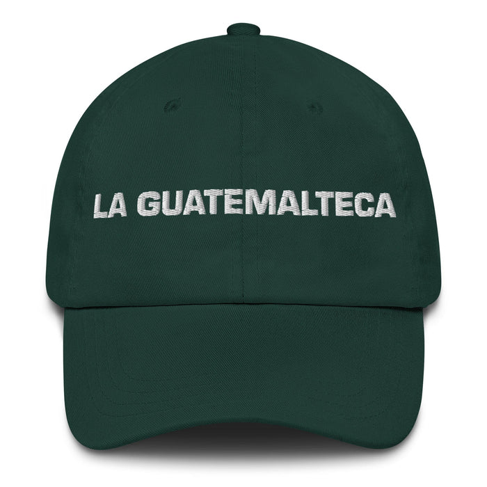 La Guatemalteca The Guatemalan Mexican Spanish Pride Gift Regalo Dad Hat Mexicada Spruce