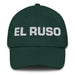 El Ruso The Russian Mexican Spanish Pride Gift Regalo Dad Hat Mexicada Spruce