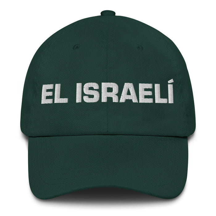 El Israelí The Israeli Mexican Spanish Pride Gift Regalo Dad Hat Mexicada Spruce