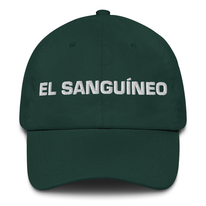 El Sanguíneo The Sanguine Mexican Spanish Pride Gift Regalo Dad Hat Mexicada Spruce