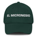 El Micronesio The Micronesian Mexican Spanish Pride Gift Regalo Dad Hat Mexicada Spruce