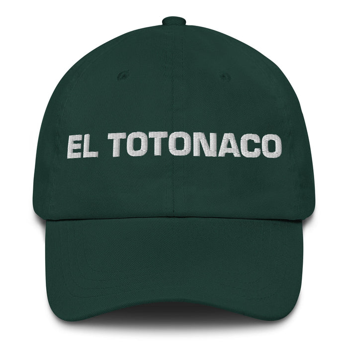 El Totonaco The Totonac Mexican Spanish Pride Gift Regalo Dad Hat Mexicada Spruce