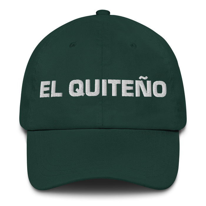 El Quiteño The Quito Resident Mexican Spanish Pride Gift Regalo Dad Hat Mexicada Spruce