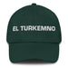 El Turkemno The Turkmen Mexican Spanish Pride Gift Regalo Dad Hat Mexicada Spruce