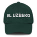 El Uzbeko The Uzbek Mexican Spanish Pride Gift Regalo Dad Hat Mexicada Spruce