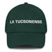 La Tucsonense The Tucson Resident Mexican Spanish Pride Gift Regalo Dad Hat Mexicada Spruce