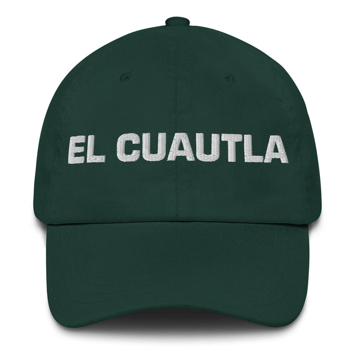 El Cuautla The Cuautla Resident Mexican Spanish Pride Gift Regalo Dad Hat Mexicada Spruce