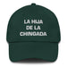 La Hija De La Chingada The Troublesome One Mexican Spanish Pride Gift Regalo Dad Hat Mexicada Spruce