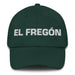 El Fregón The Cool One Mexican Spanish Pride Gift Regalo Dad Hat Mexicada Spruce