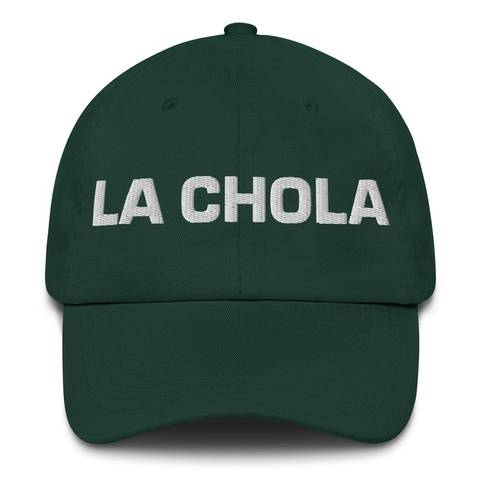 La Chola The Chola/Cholo Mexican Spanish Pride Gift Regalo Dad Hat Mexicada Spruce