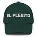 El Plebito The Little Kid Mexican Spanish Pride Gift Regalo Dad Hat Mexicada Spruce