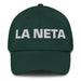 La Neta The Real One Mexican Spanish Pride Gift Regalo Dad Hat Mexicada Spruce