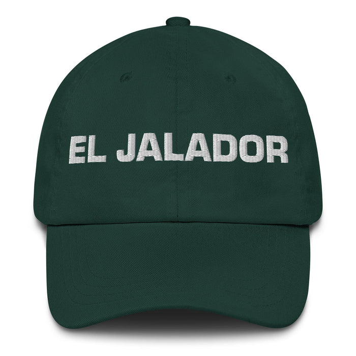 El Jalador The Hard Worker Mexican Spanish Pride Gift Regalo Dad Hat Mexicada Spruce