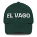 El Vago The Lazy One Mexican Spanish Pride Gift Regalo Dad Hat Mexicada Spruce