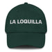 La Loquilla The Crazy One Mexican Spanish Pride Gift Regalo Dad Hat Mexicada Spruce