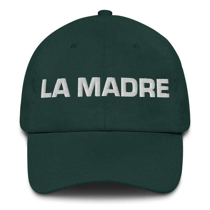 La Madre The Mother / The Father Mexican Spanish Pride Gift Regalo Dad Hat Mexicada Spruce