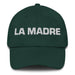 La Madre The Mother / The Father Mexican Spanish Pride Gift Regalo Dad Hat Mexicada Spruce