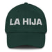 La Hija The Daughter / The Son Mexican Spanish Pride Gift Regalo Dad Hat Mexicada Spruce