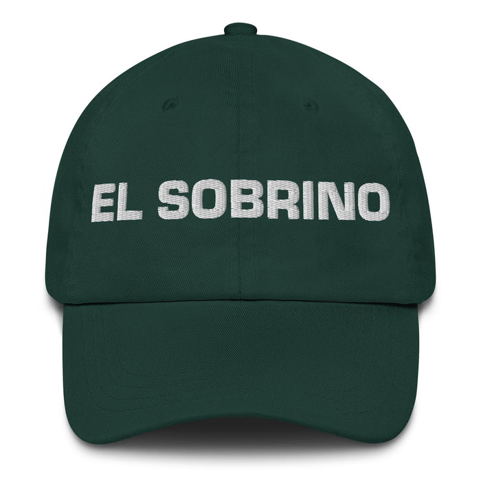 La Sobrina The Niece / The Nephew Mexican Spanish Pride Gift Regalo Dad Hat Mexicada Spruce