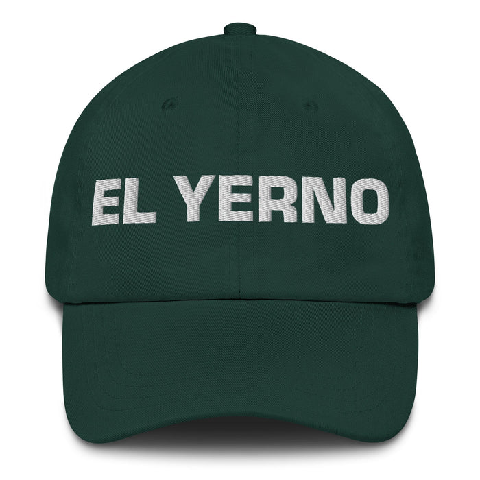 El Yerno The Daughter-In-Law / The Son-In-Law Mexican Spanish Pride Gift Regalo Dad Hat Mexicada Spruce