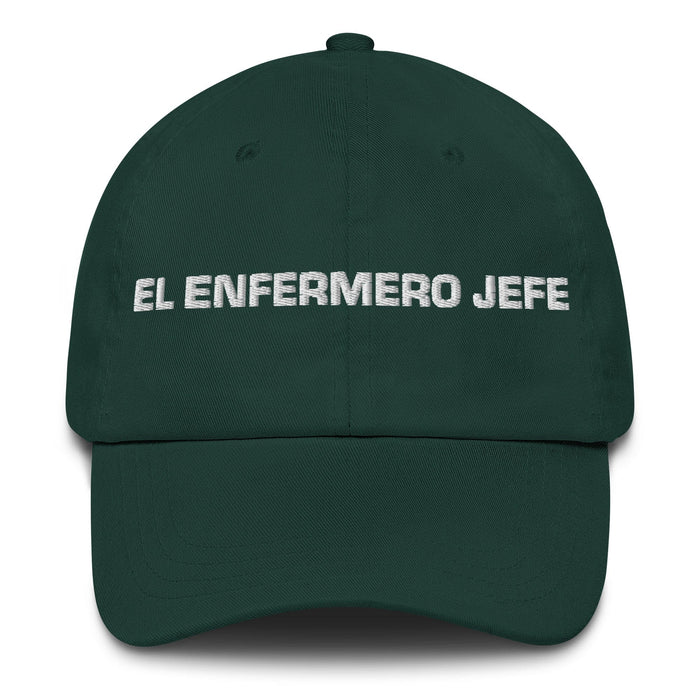 El Enfermero Jefe The Head Nurse Mexican Spanish Pride Gift Regalo Dad Hat Mexicada Spruce