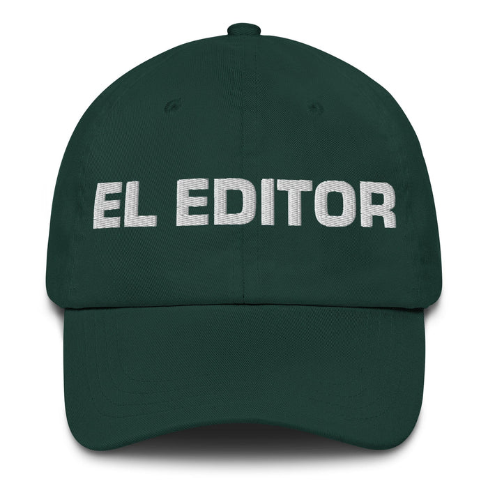 El Editor The Editor Mexican Spanish Pride Gift Regalo Dad Hat Mexicada Spruce