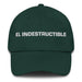 El Indestructible The Indestructible Mexican Spanish Pride Gift Regalo Dad Hat Mexicada Spruce