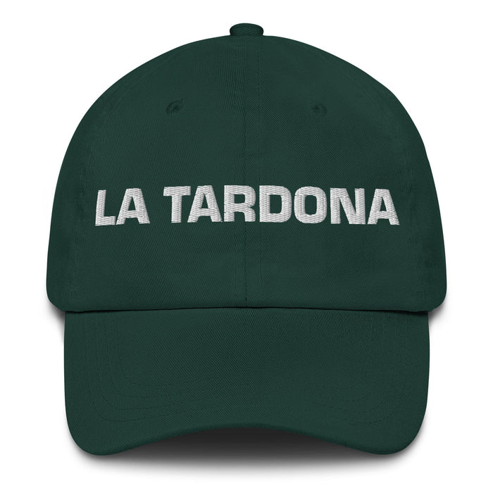 La Tardona The Latecomer Mexican Spanish Pride Gift Regalo Dad Hat Mexicada Spruce