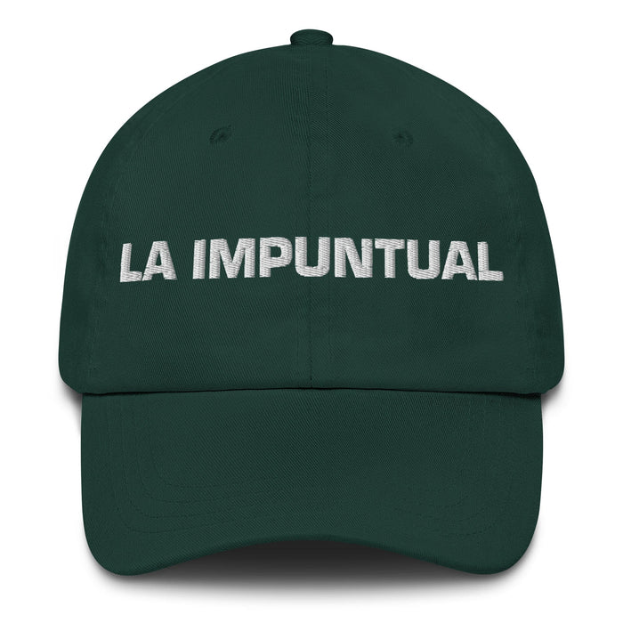 La Impuntual The Unpunctual One Mexican Spanish Pride Gift Regalo Dad Hat Mexicada Spruce