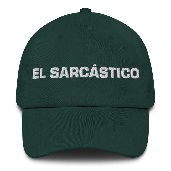 El Sarcástico The Sarcastic One Mexican Spanish Pride Gift Regalo Dad Hat Mexicada Spruce