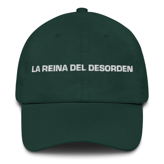 La Reina Del Desorden The Queen / King Of Chaos Mexican Spanish Pride Gift Regalo Dad Hat Mexicada Spruce