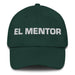 El Mentor The Mentor Mexican Spanish Pride Gift Regalo Dad Hat Mexicada Spruce